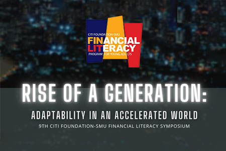 9th Citi Foundation-SMU Financial Literacy Symposium